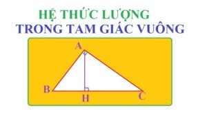 hệ thức lượng trong tam giác vuông