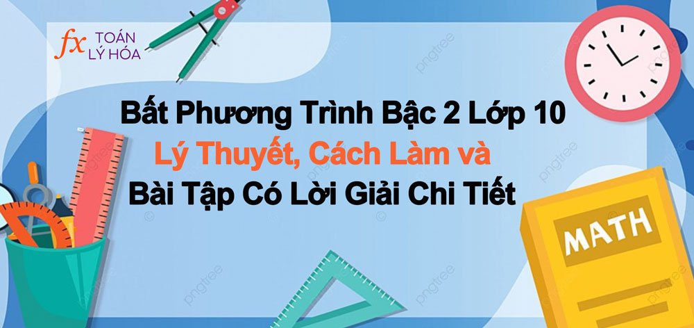 Bất phương trình bậc hai