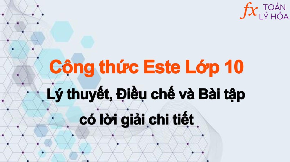 Công thức Este Lớp 10